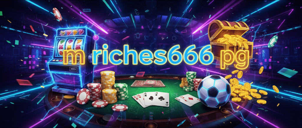 m riches666 pg